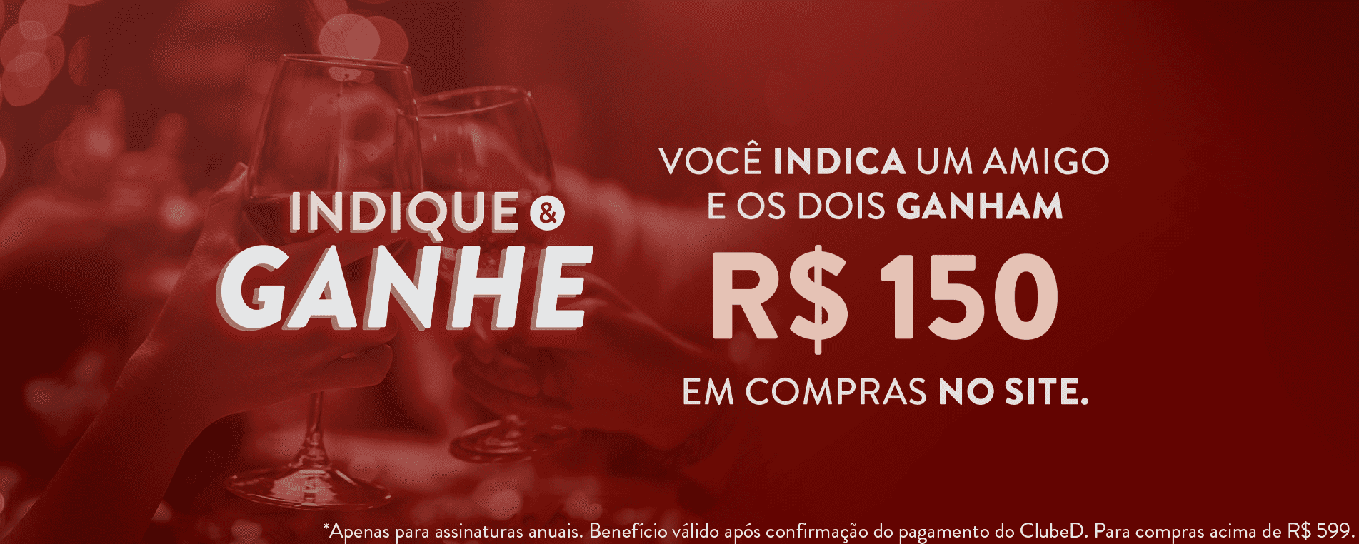 Indique e ganhe 150